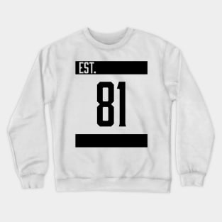 Est 81 Black Crewneck Sweatshirt